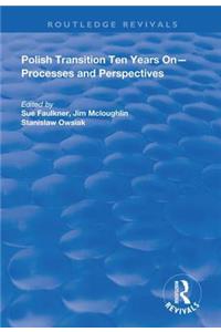 Polish Transition Ten Years on