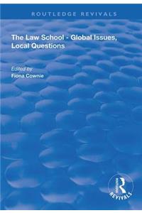 Law School - Global Issues, Local Questions