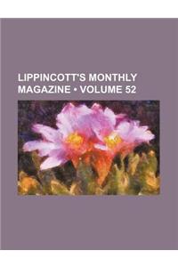 Lippincott's Monthly Magazine (Volume 52)