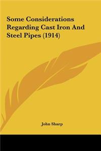 Some Considerations Regarding Cast Iron and Steel Pipes (1914)