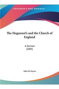 The Huguenot's and the Church of England
