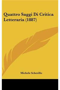 Quattro Saggi Di Critica Letteraria (1887)