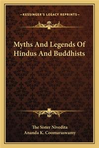 Myths and Legends of Hindus and Buddhists