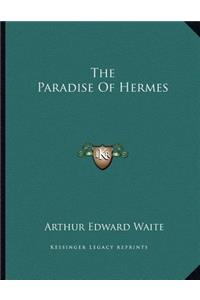 The Paradise of Hermes
