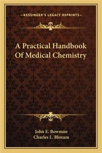 Practical Handbook of Medical Chemistry