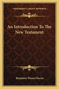 Introduction to the New Testament