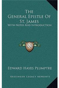 The General Epistle of St. James