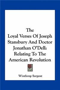 Loyal Verses of Joseph Stansbury and Doctor Jonathan O'Dell