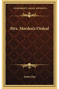 Mrs. Marden's Ordeal