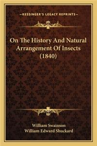 On The History And Natural Arrangement Of Insects (1840)