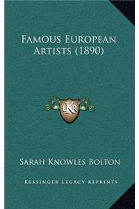 Famous European Artists (1890)