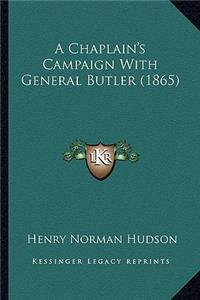 Chaplain's Campaign with General Butler (1865)