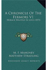 A Chronicle of the Fermors V1