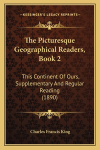 The Picturesque Geographical Readers, Book 2