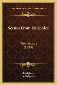 Scenes From Euripides