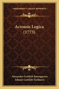 Acroasis Logica (1773)