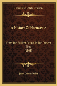 A History Of Horncastle