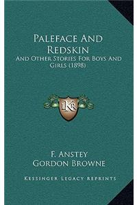 Paleface And Redskin