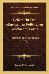 Uebersicht Der Allgemeinen Politischen Geschichte, Part 1