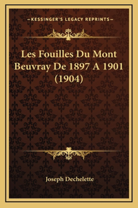 Les Fouilles Du Mont Beuvray De 1897 A 1901 (1904)