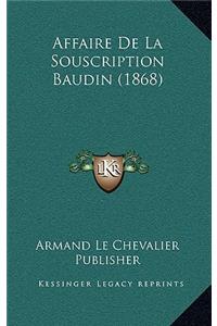 Affaire De La Souscription Baudin (1868)