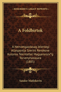 A Foldbirtok
