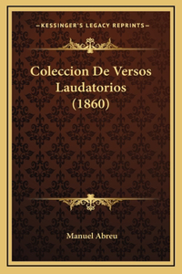 Coleccion De Versos Laudatorios (1860)