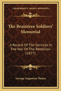 The Braintree Soldiers' Memorial