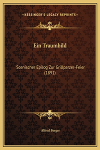 Ein Traumbild