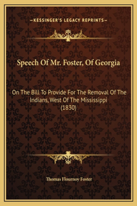 Speech Of Mr. Foster, Of Georgia