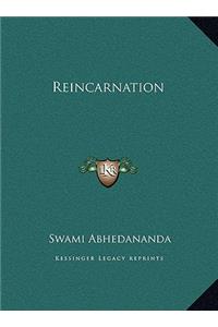 Reincarnation
