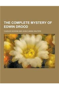 The Complete Mystery of Edwin Drood