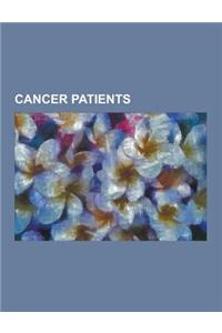 Cancer Patients: Paul Allen, James Randi, Johnny Hallyday, Kareem Abdul-Jabbar, Dennis Hopper, Peter Tork, Ronnie James Dio, Merle Hagg