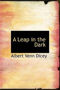 A Leap in the Dark