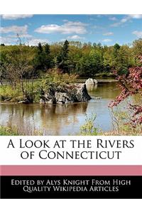A Look at the Rivers of Connecticut