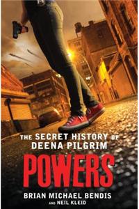 Powers: The Secret History of Deena Pilgrim