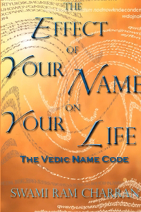 Effect of Your Name on Your Life - The Vedic Name Code