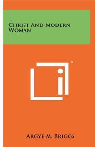 Christ and Modern Woman