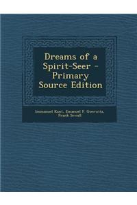 Dreams of a Spirit-Seer