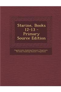 Starine, Books 12-13