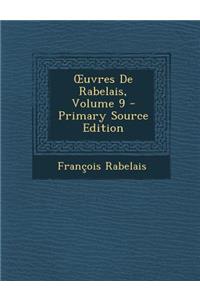 Uvres de Rabelais, Volume 9