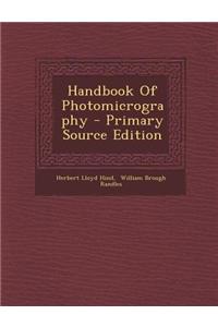 Handbook of Photomicrography