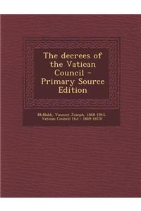 The Decrees of the Vatican Council