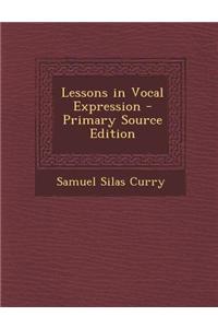 Lessons in Vocal Expression