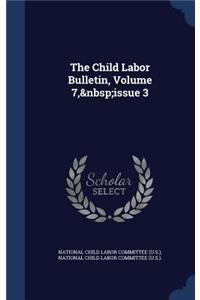 Child Labor Bulletin, Volume 7, issue 3
