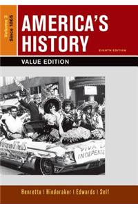 Loose-Leaf Version of America's History, Value Edition, Volume 2