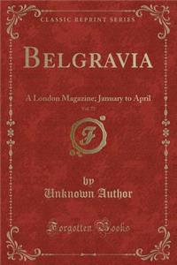 Belgravia, Vol. 77