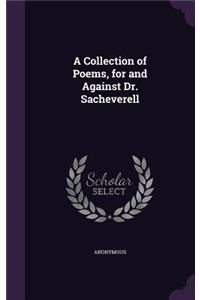 A Collection of Poems, for and Against Dr. Sacheverell