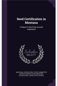 Seed Certification in Montana