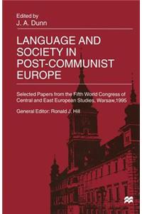 Language and Society in Post-Communist Europe
